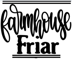 Farmhouse Friar