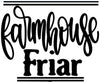 Farmhouse Friar 
