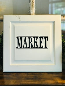 Repurposed Cabinet Door “Market” Sign