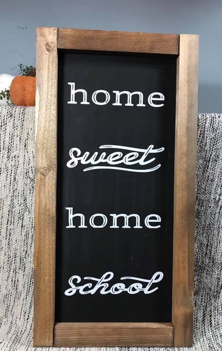 Home sweet home school sign