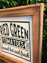 Load image into Gallery viewer, “Fried Green Tomatoes” Canvas Sign